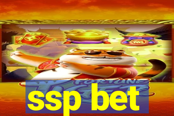 ssp bet