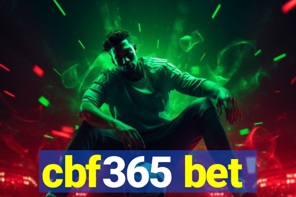 cbf365 bet