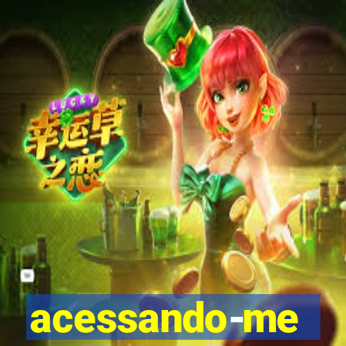 acessando-me