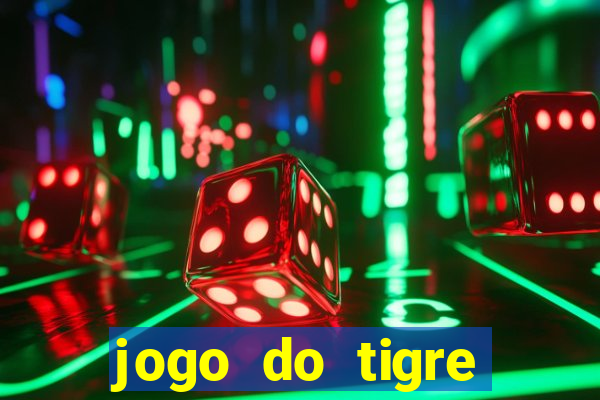 jogo do tigre bonus de cadastro