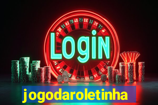 jogodaroletinha
