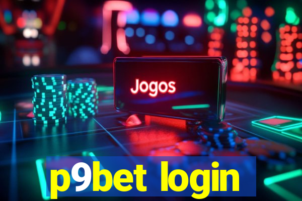 p9bet login