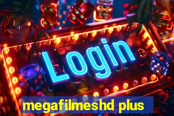 megafilmeshd plus