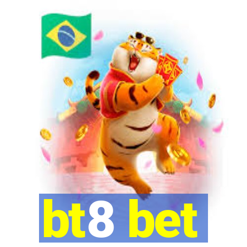 bt8 bet