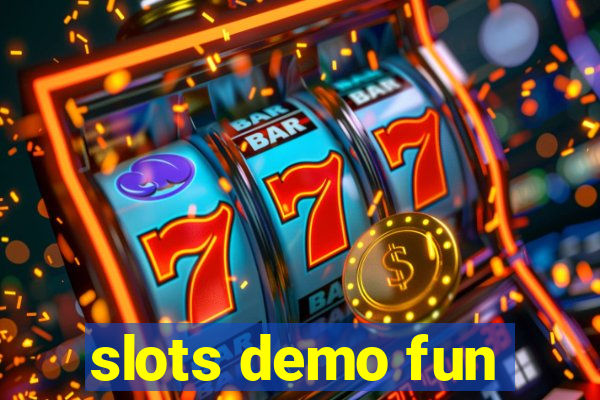 slots demo fun