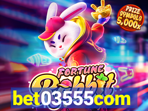 bet03555com