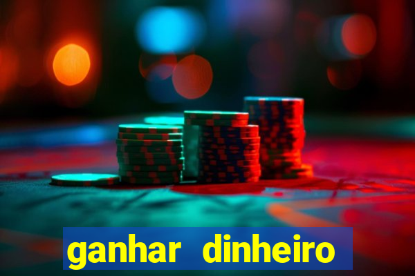 ganhar dinheiro jogando sem precisar depositar