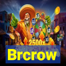 Brcrow