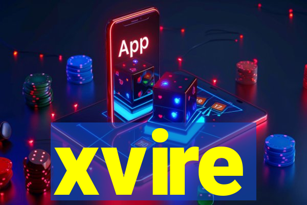 xvire