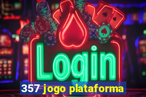 357 jogo plataforma