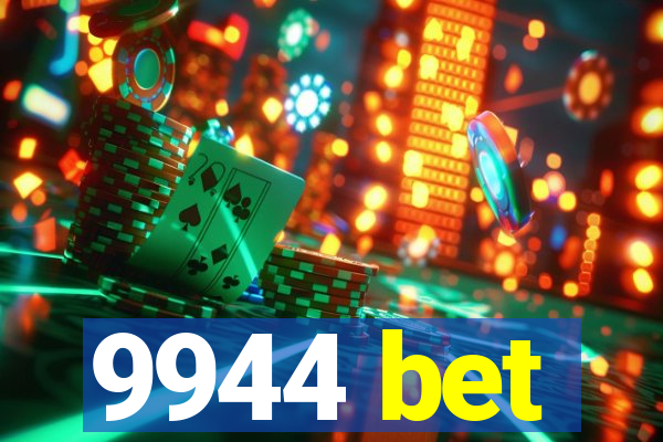 9944 bet