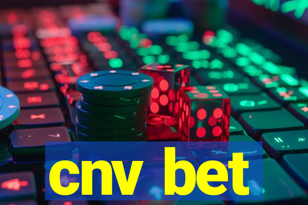 cnv bet