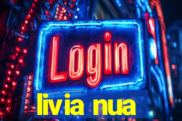livia nua