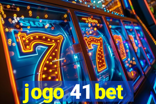 jogo 41 bet