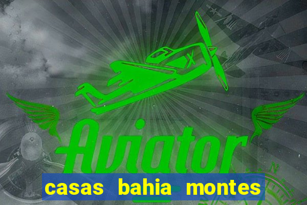 casas bahia montes claros whatsapp