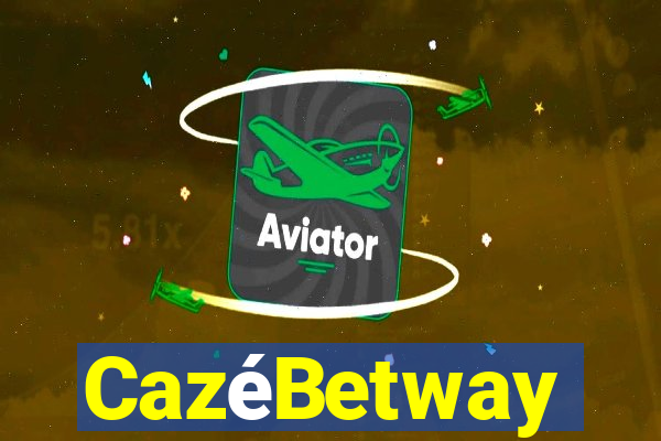 CazéBetway