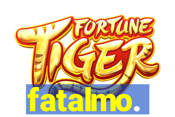fatalmo.