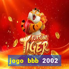 jogo bbb 2002 download android