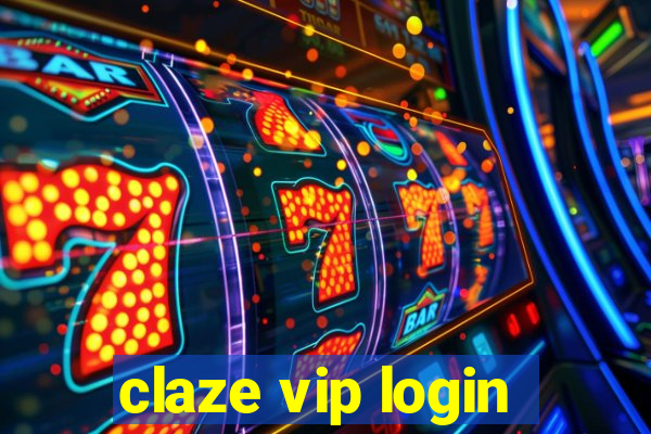 claze vip login