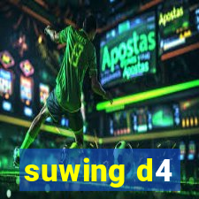 suwing d4