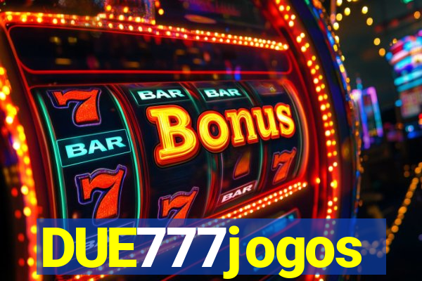 DUE777jogos