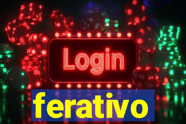 ferativo