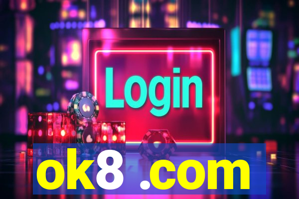 ok8 .com