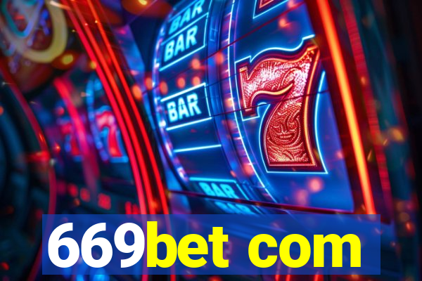 669bet com