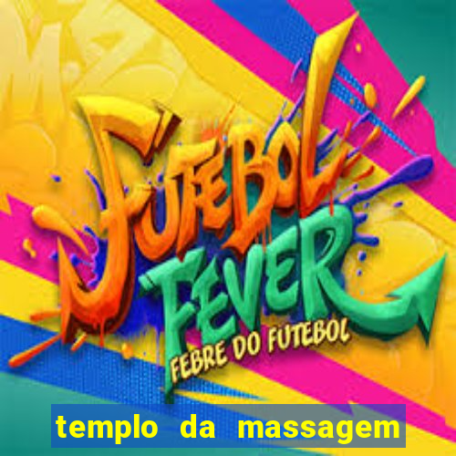 templo da massagem em porto alegre