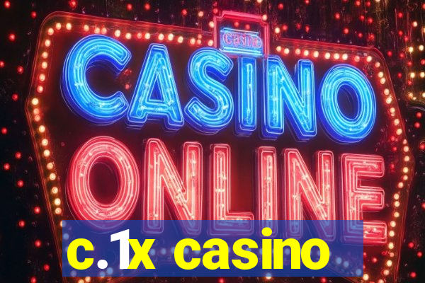 c.1x casino