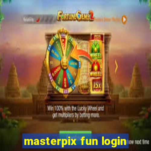 masterpix fun login