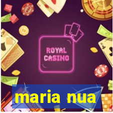 maria nua