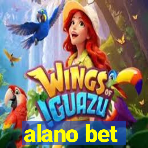 alano bet