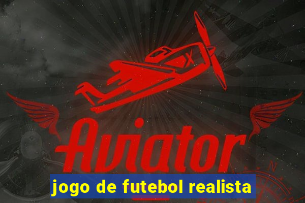 jogo de futebol realista