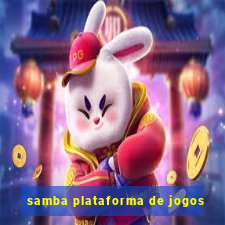 samba plataforma de jogos