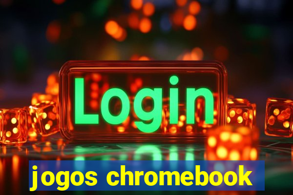 jogos chromebook