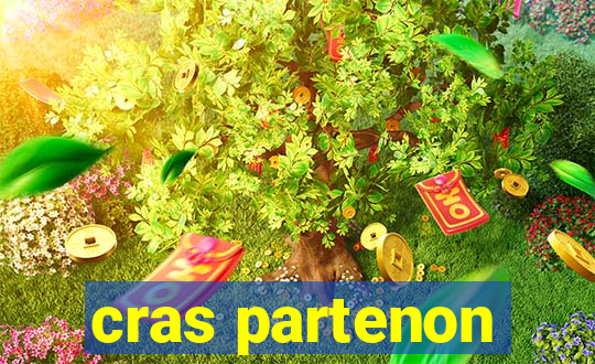 cras partenon