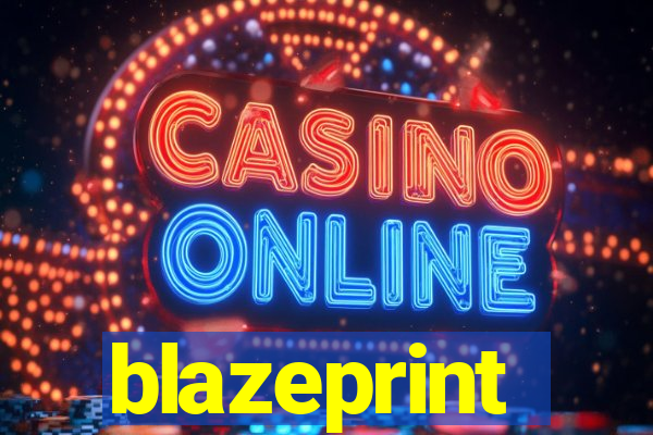 blazeprint