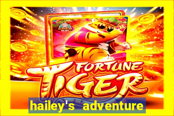 hailey's adventure mod unlimited money