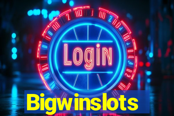 Bigwinslots