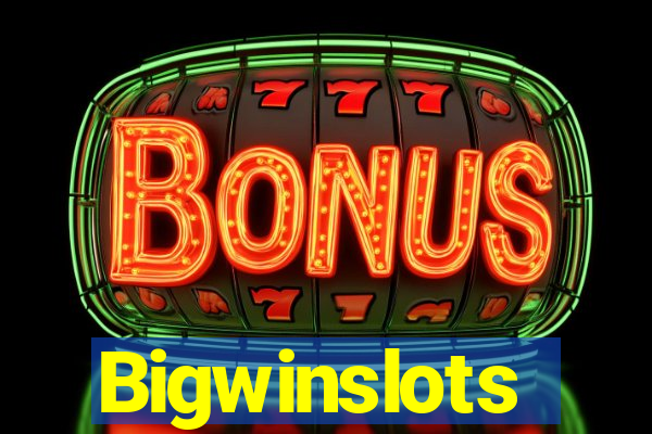 Bigwinslots