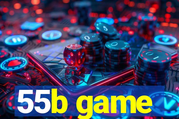 55b game