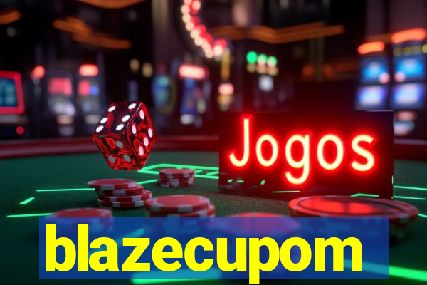 blazecupom