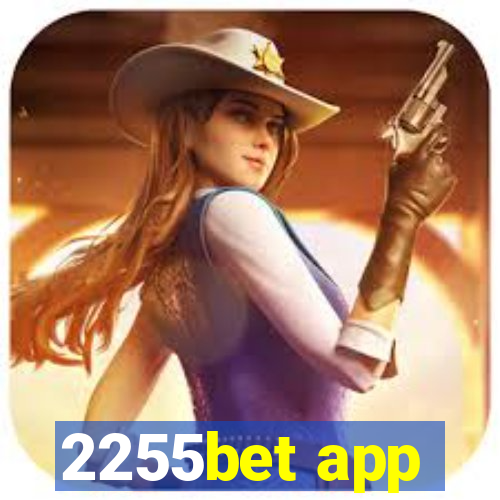 2255bet app