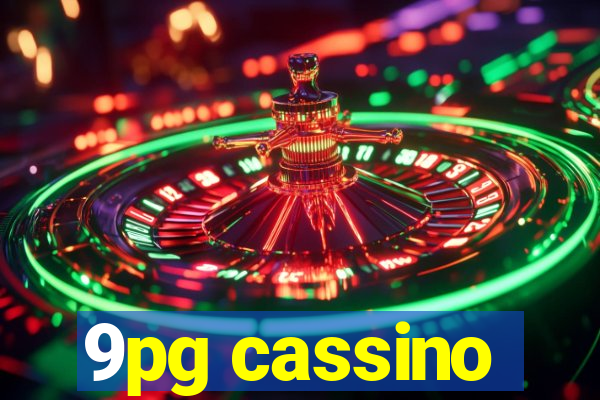 9pg cassino