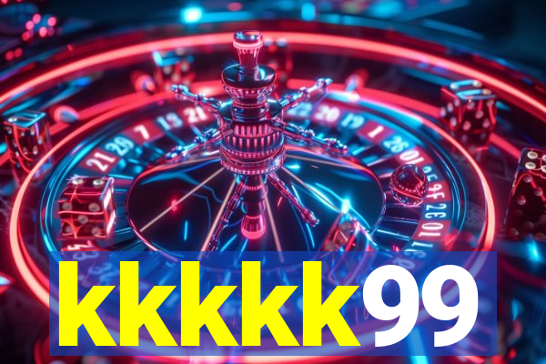 kkkkk99