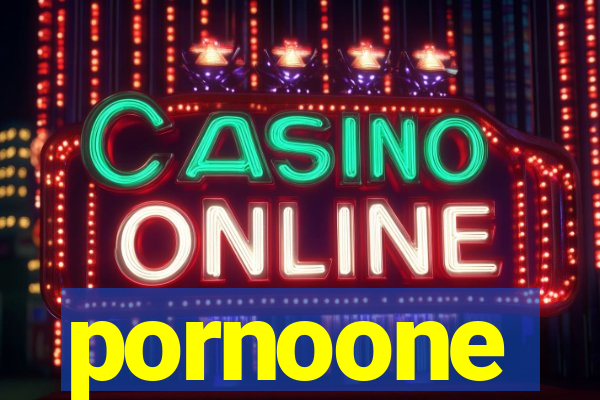 pornoone