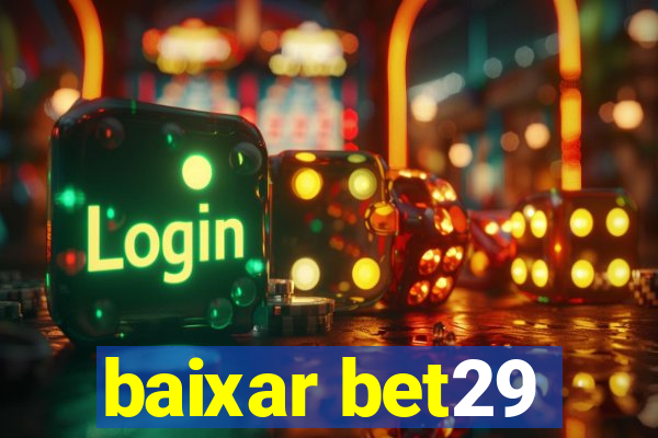 baixar bet29