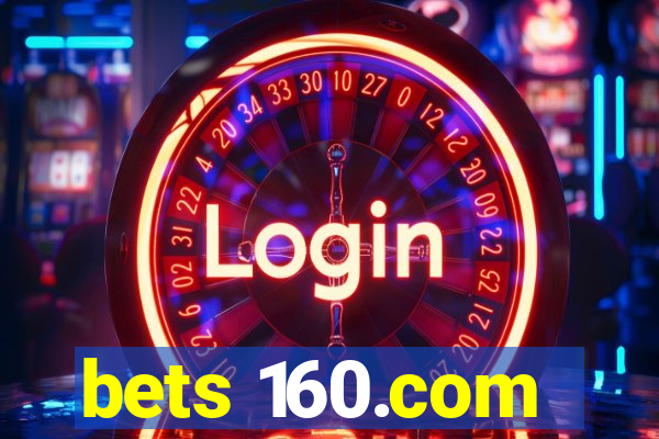 bets 160.com