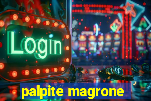 palpite magrone